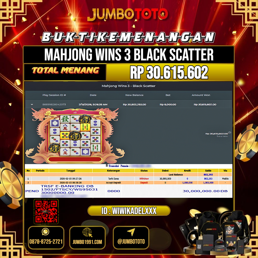JUMBOTOTO JACKPOT SLOT MAHJONG WINS 3 BLACK SCATTER Rp.30.615.602 LUNAS USER ID : WIWIKADEL***