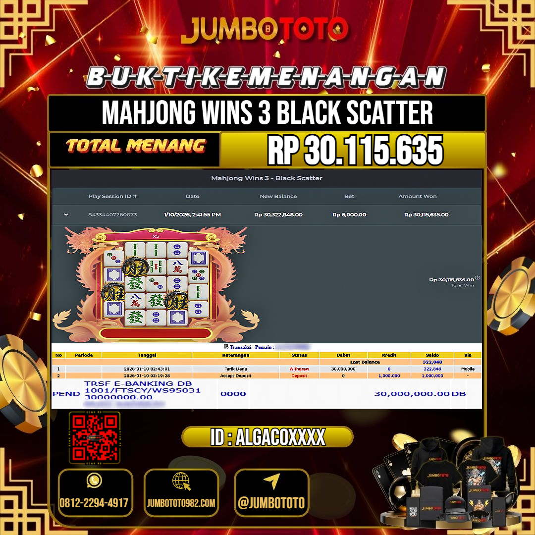 JUMBOTOTO JACKPOT SLOT MAHJONG WINS 3 BLACK SCATTER Rp.30.115.635 LUNAS USER ID : ALGACO***