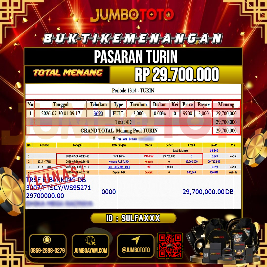 JUMBOTOTO JACKPOT TOGEL PASARAN TURIN Rp.29.700.000 LUNAS USER ID : SULFA***